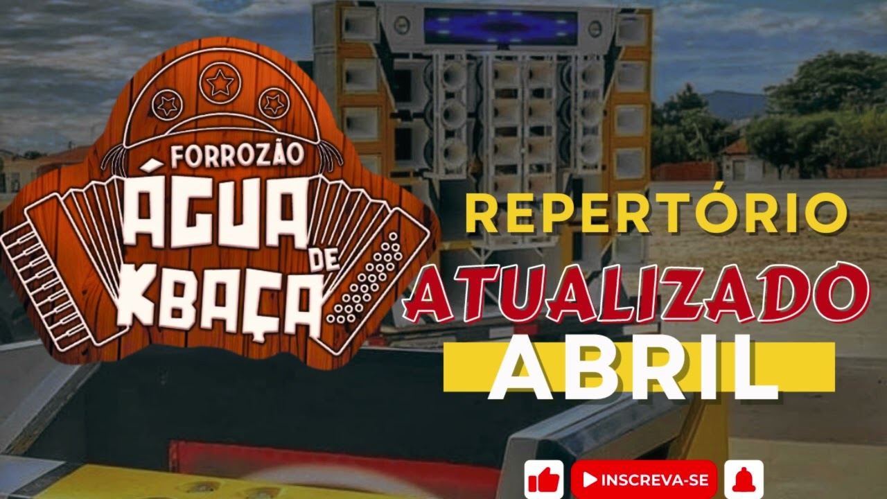 Repertório Atualizado-Forrozão Água de Kbaça