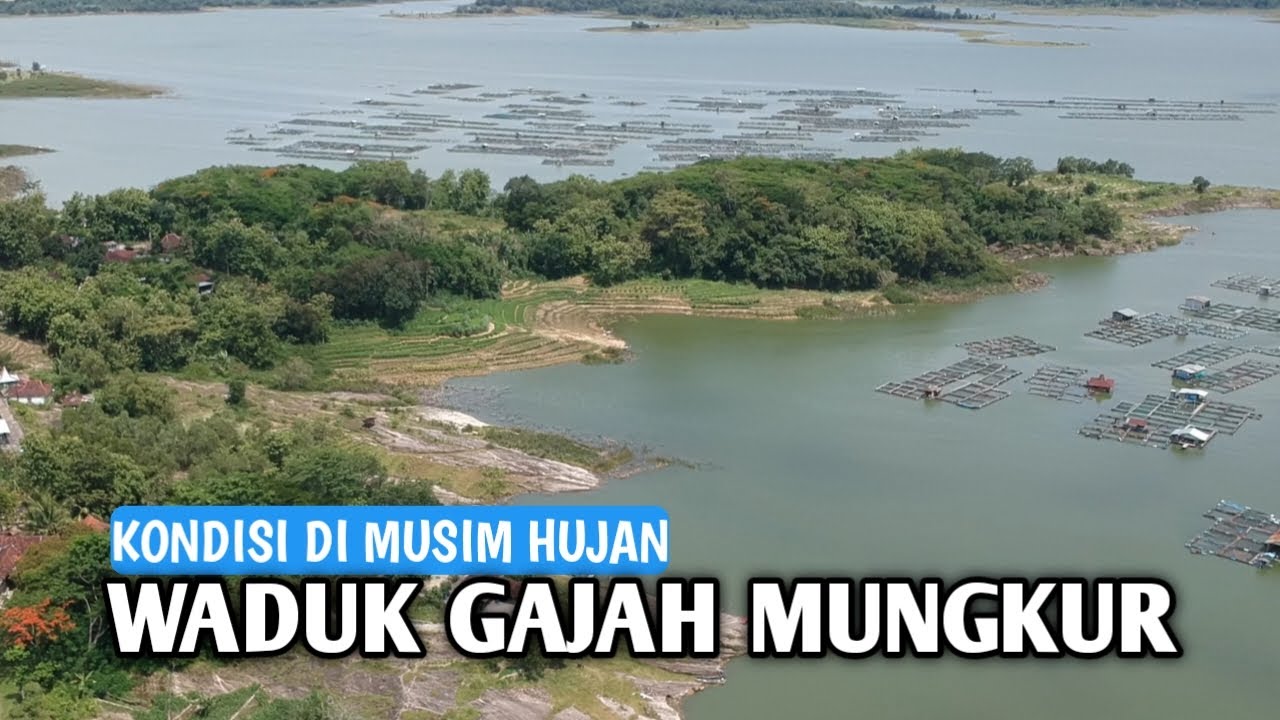 KONDISI WADUK GAJAH MUNGKUR DI MUSIM HUJAN