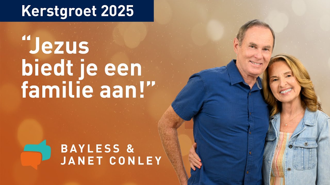 Je bent niet alleen! &ndash; Kerstgroet 2025 van Bayless & Janet Conley