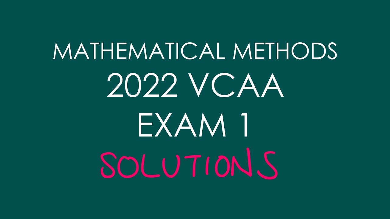 2022 VCAA Mathematical Methods Exam 1