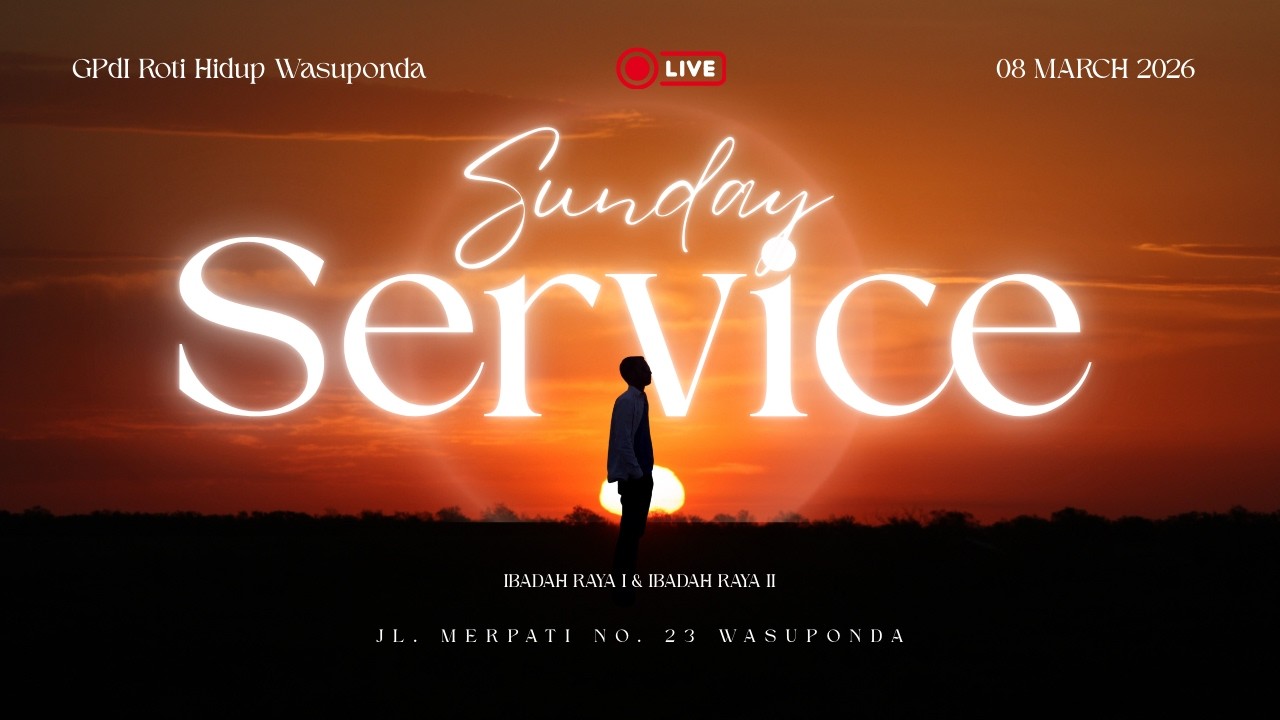 IBADAH RAYA 1 & 2  - (8 Maret 2026)
