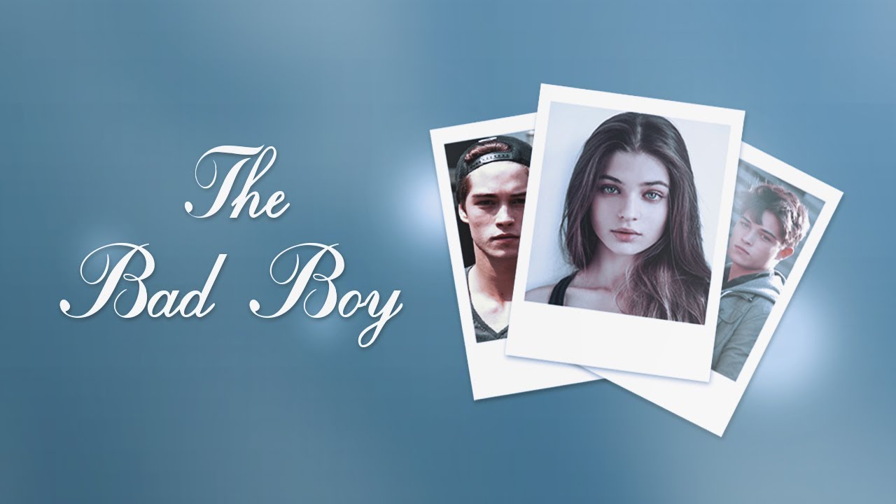 The Bad Boy { Wattpad Trailer French }
