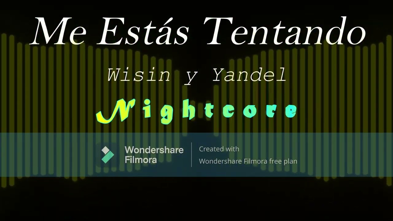 Me Estás Tentando - Wisin y Yandel (Nightcore)