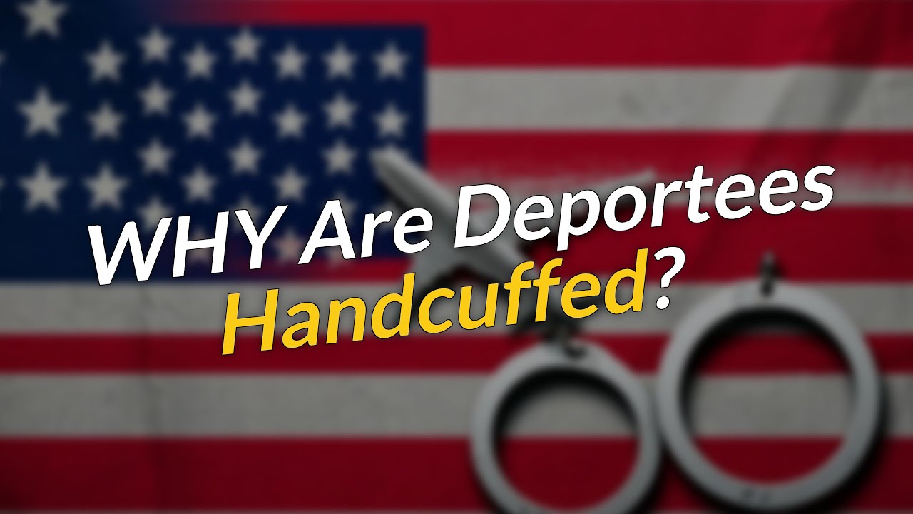 🤔 Why Are Deportees Handcuffed? | The Complex Transport Issue
