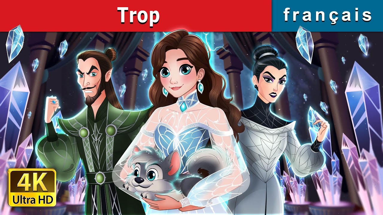 Trop | Too Much in French | @FrenchFairyTales