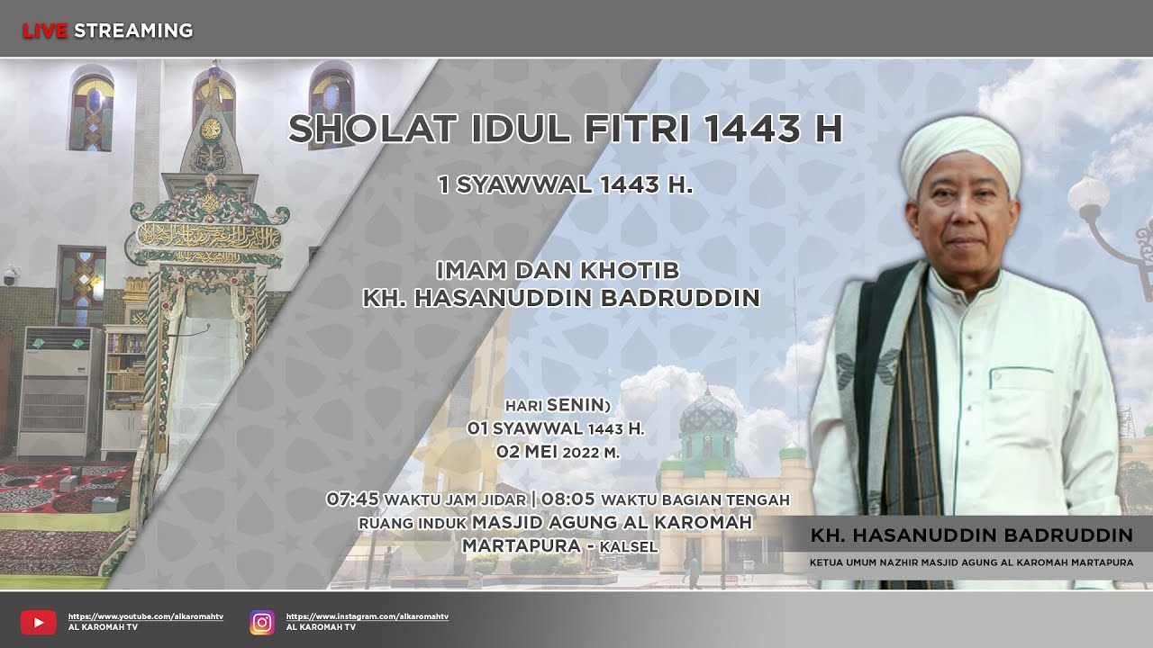 AL KAROMAH TV - LIVE PELAKSANAAN SHOLAT IDUL FITRI 1443 | 02 MEI 2022