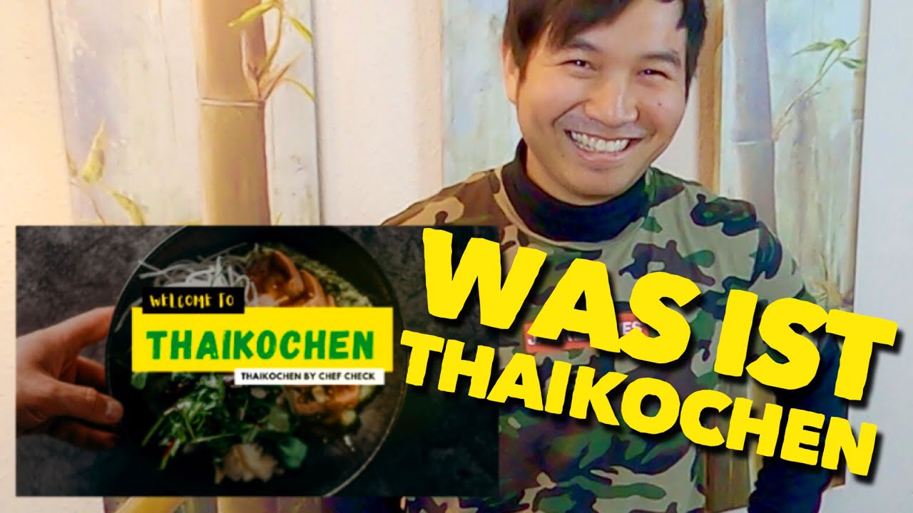 Was ist Thaikochen