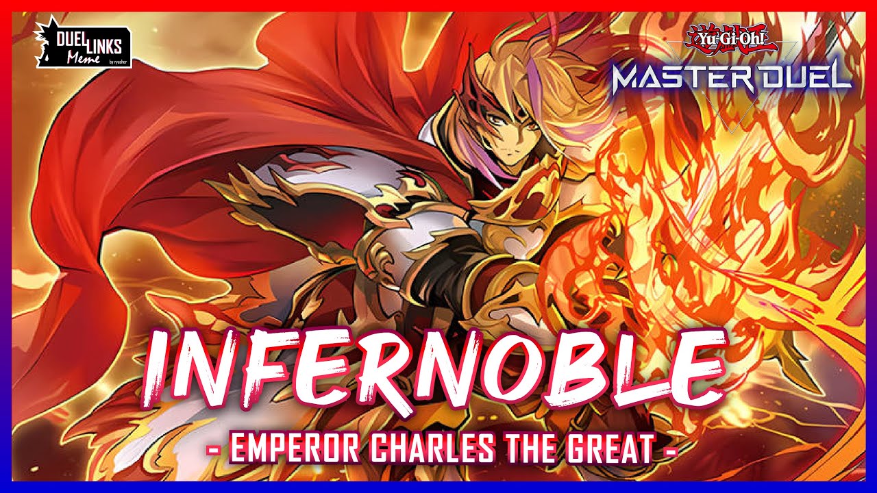 Emperor Charles the Great! New Infernoble Link! [Yu-Gi-Oh! Master Duel]