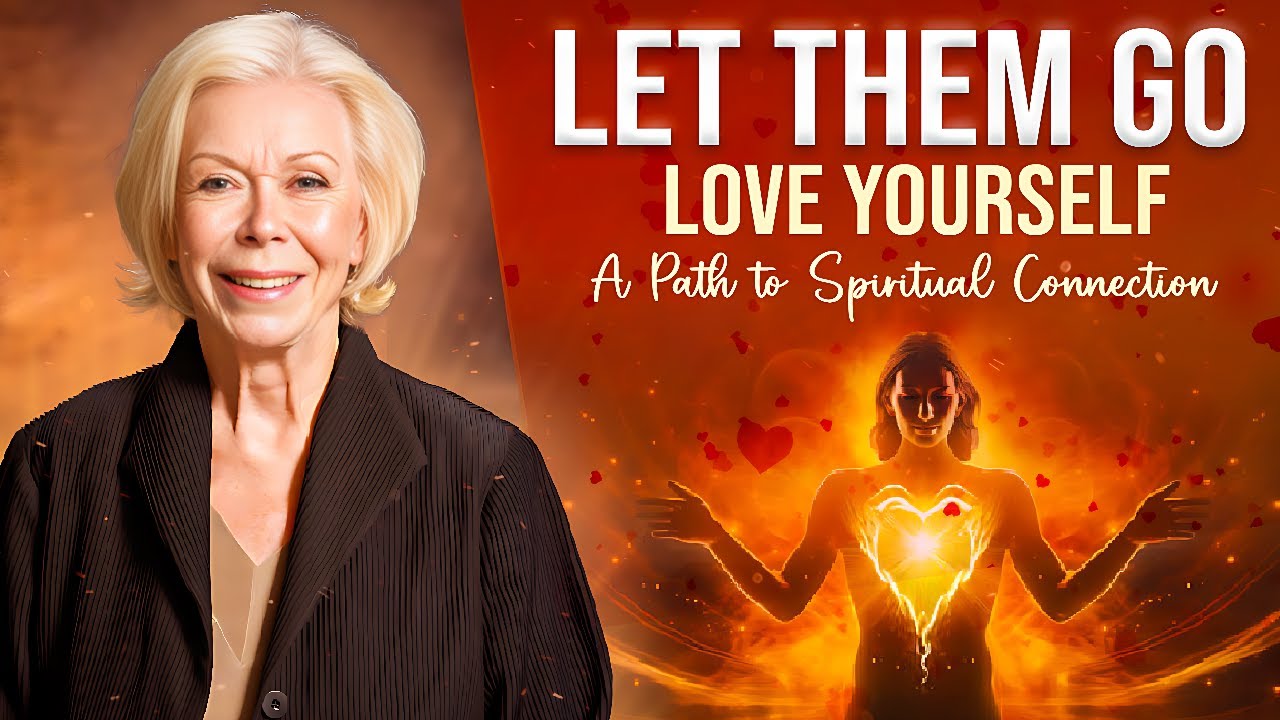 Try This For 3 Days, Hidden Power Of Self Love & Your Emotions | Let Them Go! Louise Hay