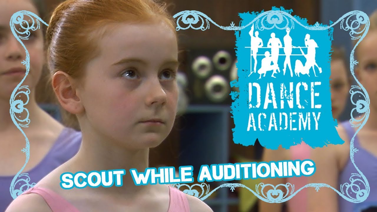 Scout's Audition: Is she getting in? | Dance Academy