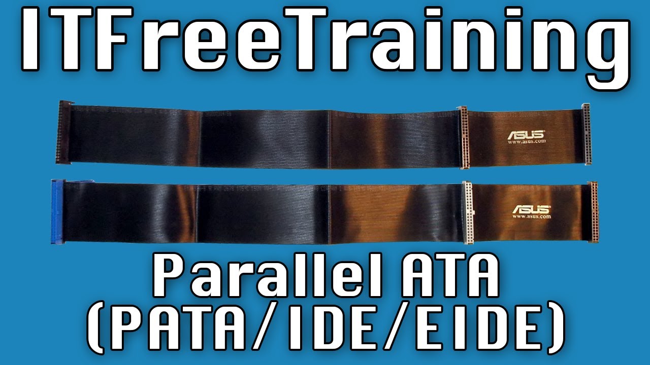 Parallel ATA (PATA/IDE/EIDE)
