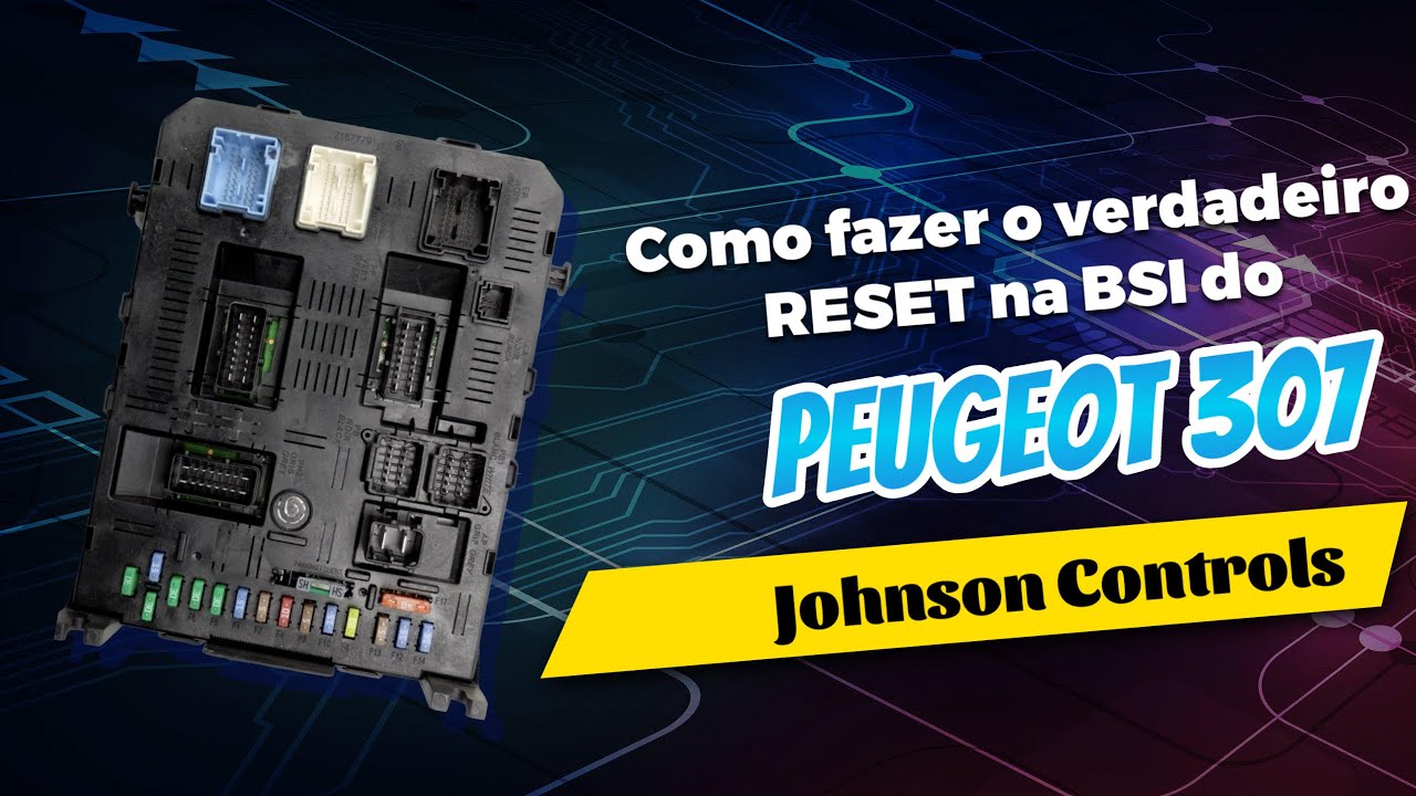 Como fazer o RESET verdadeiro na BSI do Peugeot 307 para deixar virgem de fábrica!