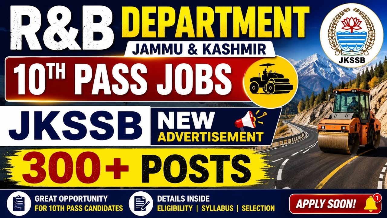 R&B Department 10th Pass Jobs | JKSSB  | New Advertisement  | 300 + Posts 
