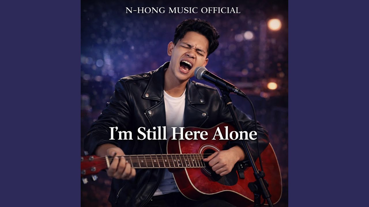 I’m Still Here Alone