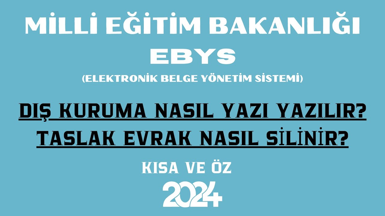 MEB EBYS DIŞ KURUMA NASIL YAZI YAZILIR? TASLAK EVRAK NASIL SİLİNİR?