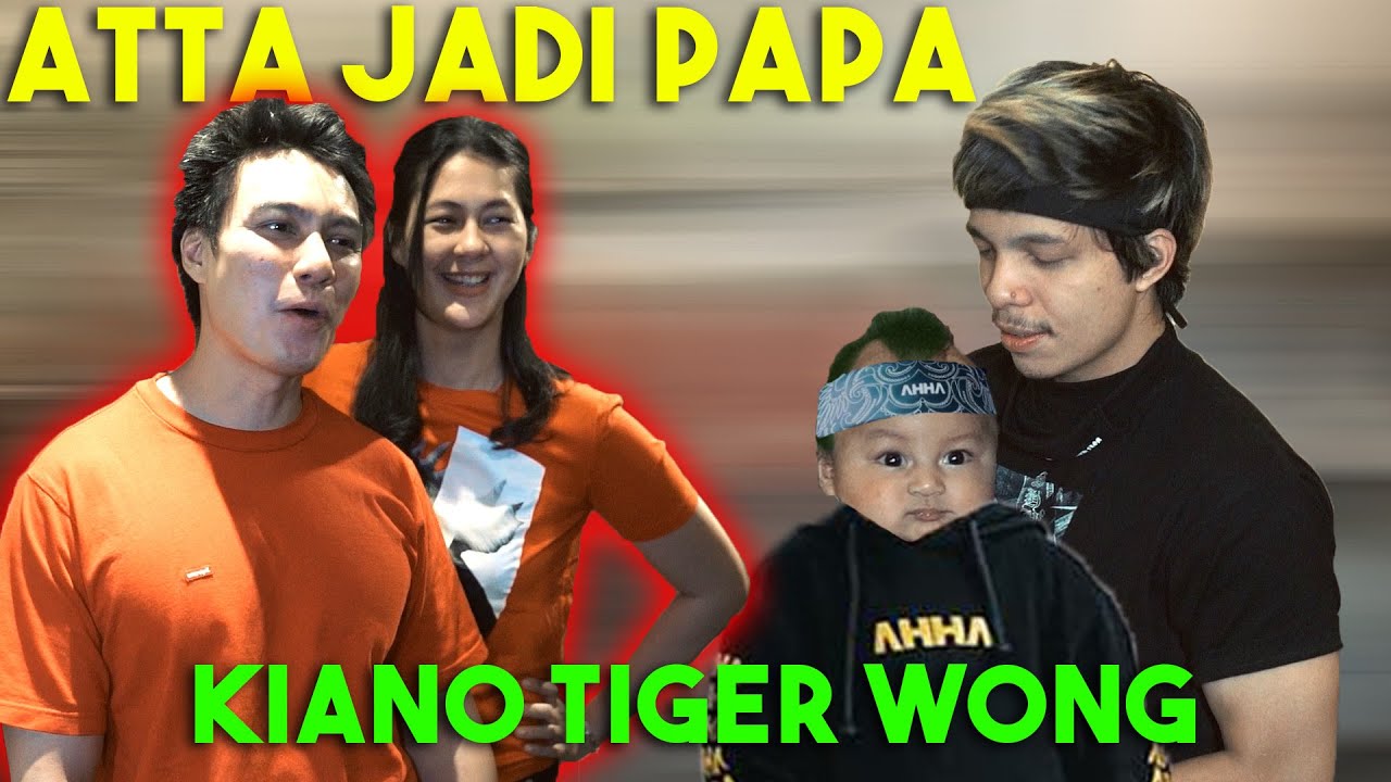 ATTA jadi Papa KIANO TIGER...