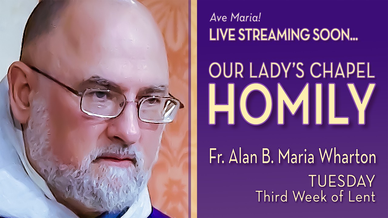 Tuesday of the Third Week of Lent - March 10, 2026 - OLC HOMILY