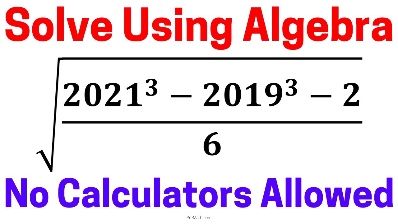 Solve this Radical Using ALGEBRA | No Calculators Allowed!