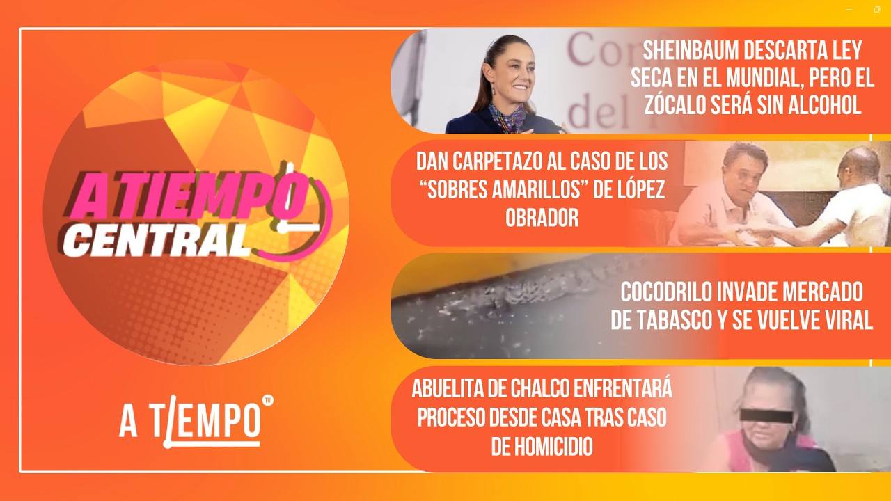 ¡POLÉMICA rumbo al MUNDIAL! SHEINBAUM descarta LEY SECA y dan CARPETAZO a caso de AMLO