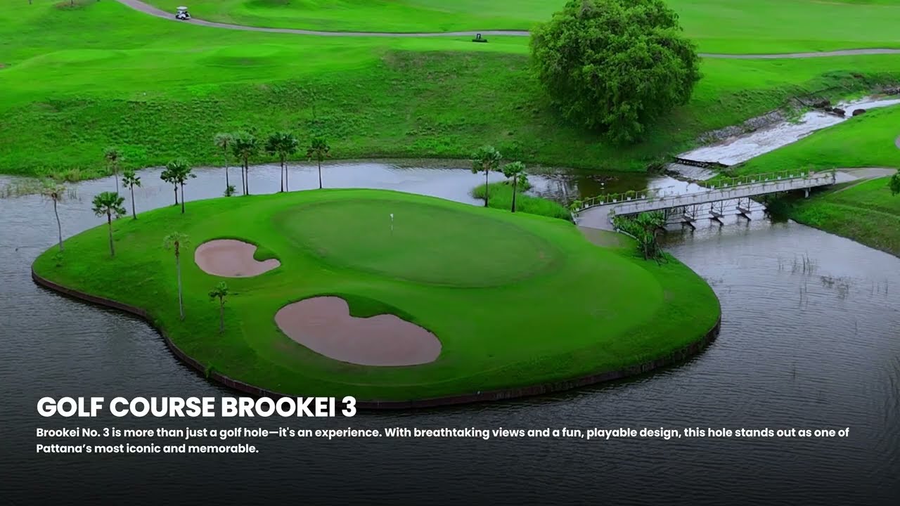 Golf Course Brookei Hole 1-3 at Pattana Sports Resort