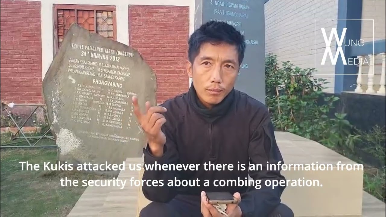 'The Kukis attacked us using long range rifles, sophisticated weapons and bombs damaging 6-7 houses'