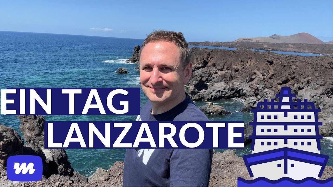 Ein Tag auf Lanzarote auf eigene Faust - Kanaren-Kreuzfahrt Vlog #1