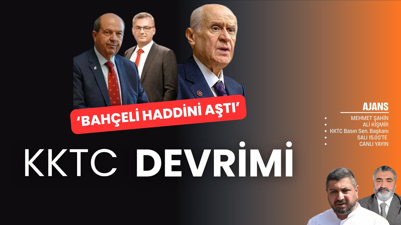'Bah&ccedil;eli haddini aştı' | KKTC'den Canlı, Ajans