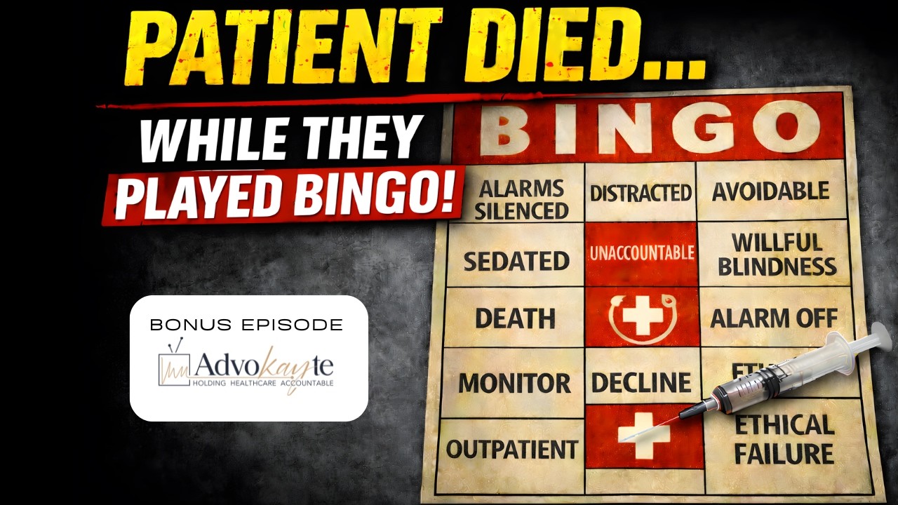 BONUS Episode: “Bingo Doctor” Case — Patient Died While Doctors Played a Game