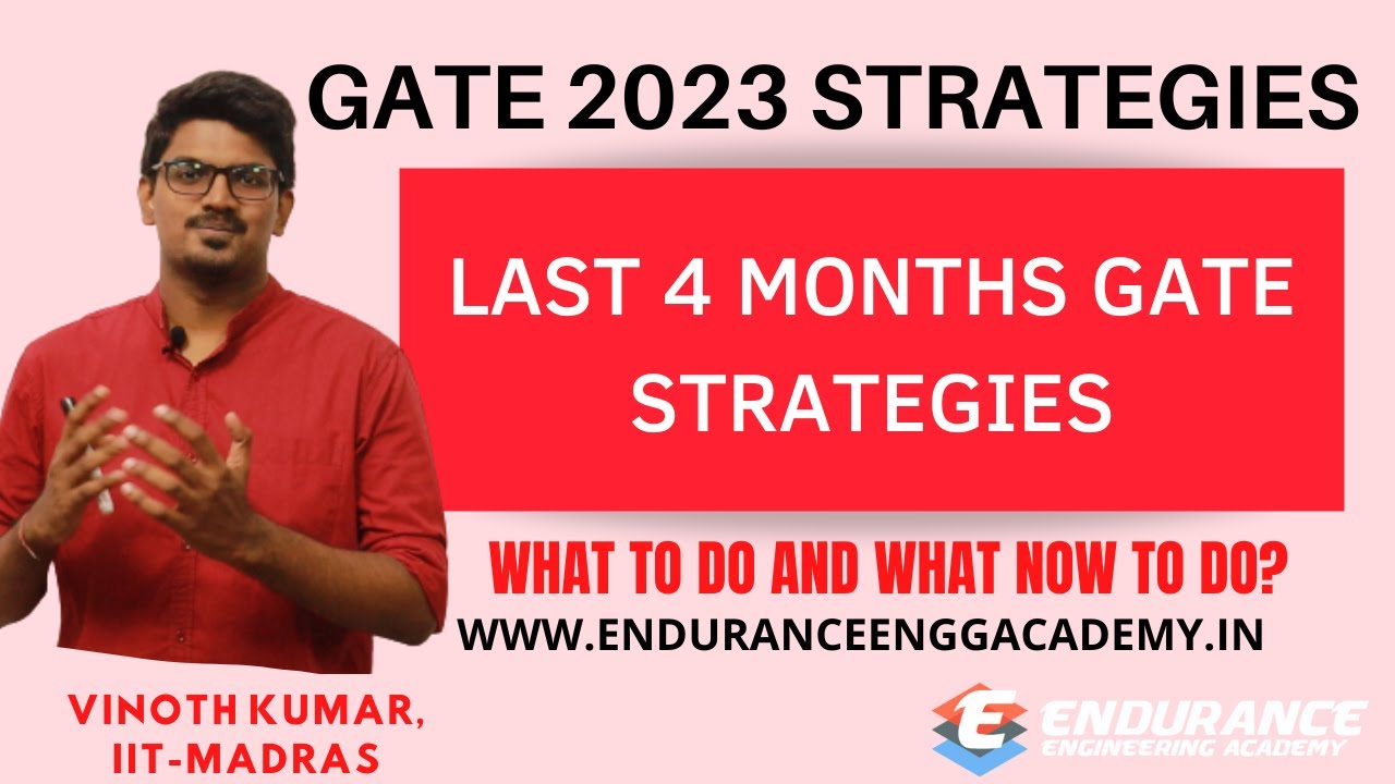GATE 2023: Last 4 Months Strategies | GATE 2023, 2024 | EEA