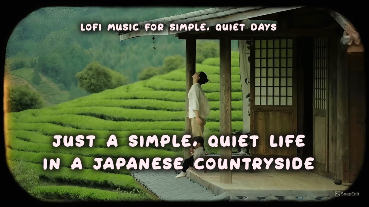 Everyday Life in a Japanese Countryside – Lofi Music for Simple, Quiet Days| Lofi Music 