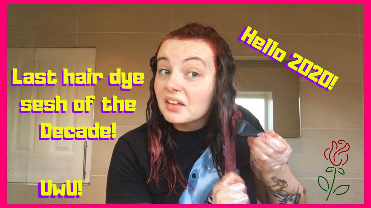 Last Hair Dye Sesh of the DECADE!!
