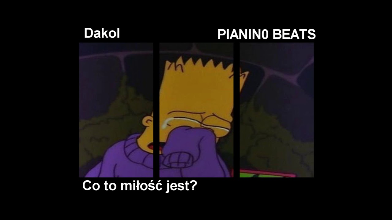 Dakol - Co to miłość jest (prod. PIANIN0 BEATS)