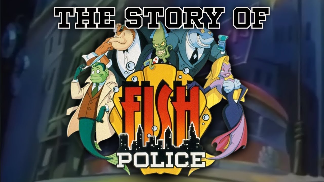 The Story of Fish Police