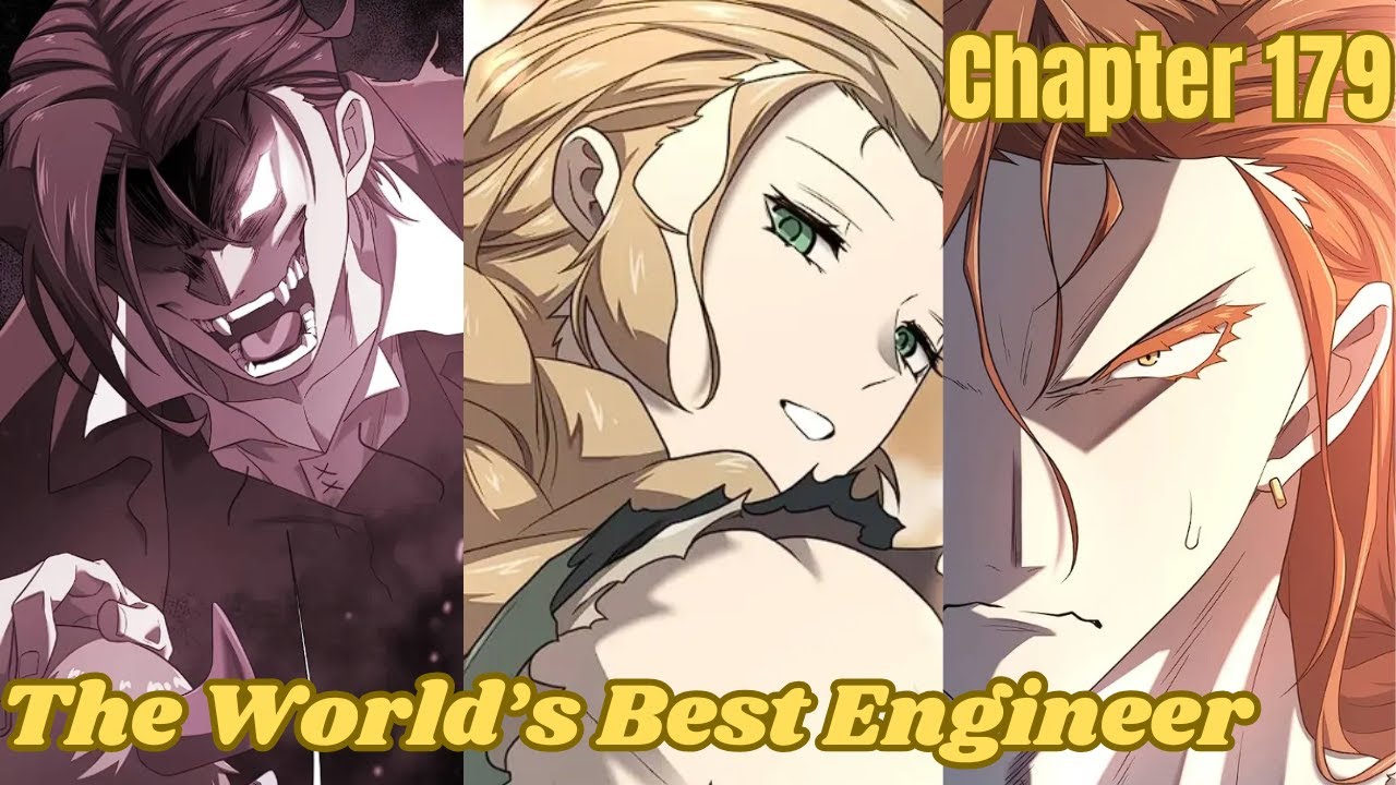 The World&rsquo;s Best Engineer Chapter 179 | The Greatest Estate Designer | Anime | Manhwa  #manhwacapped