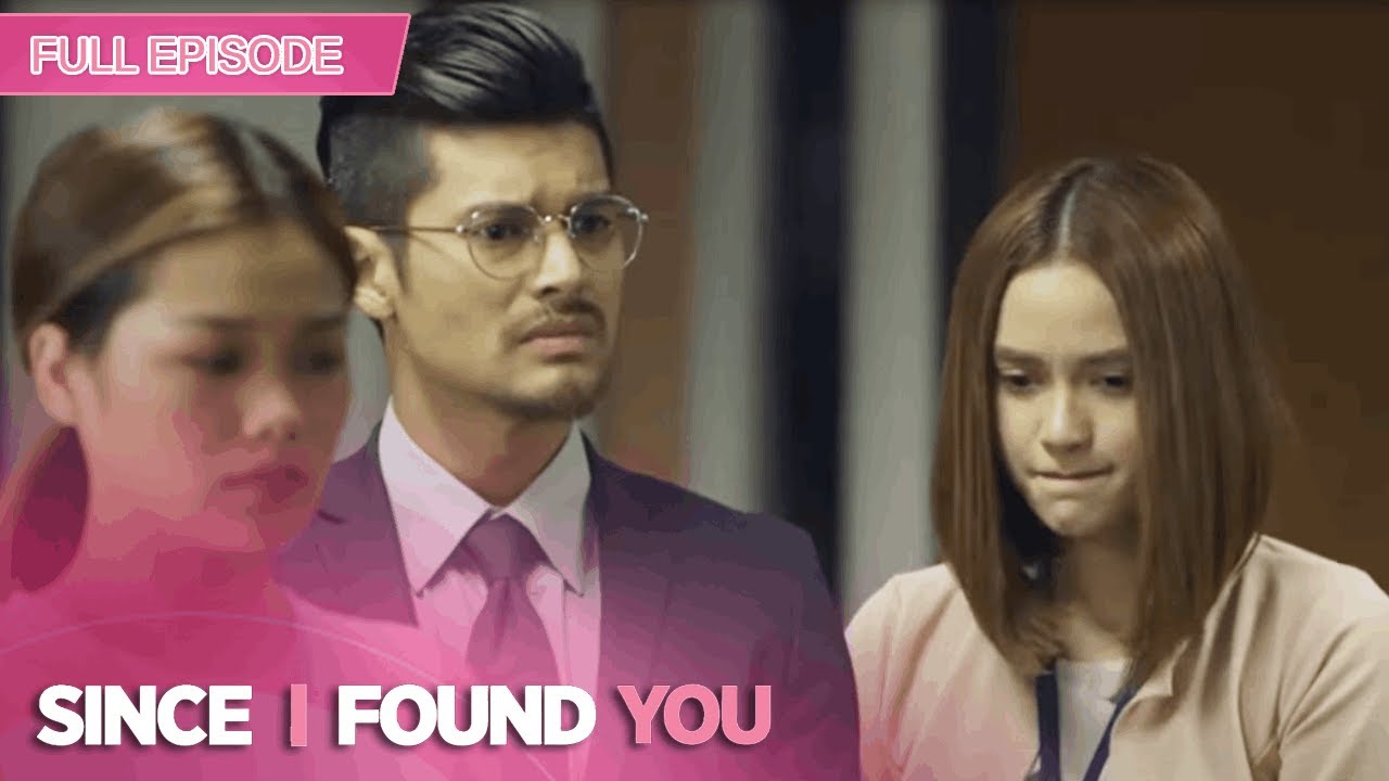 Since I Found You with ENG SUBS | Full Episode 4