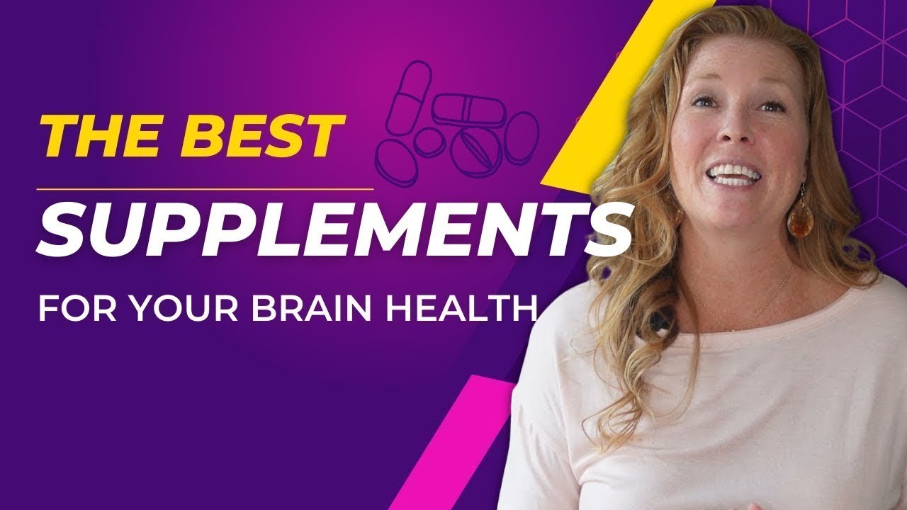 Supplements for your Brain Health