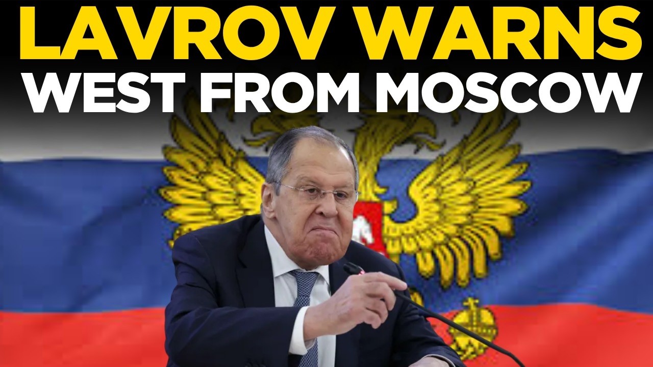 Lavrov LIVE: Russia Warns Of New World Order; Sergey Lavrov Speaks In Moscow On Ukraine Conflict