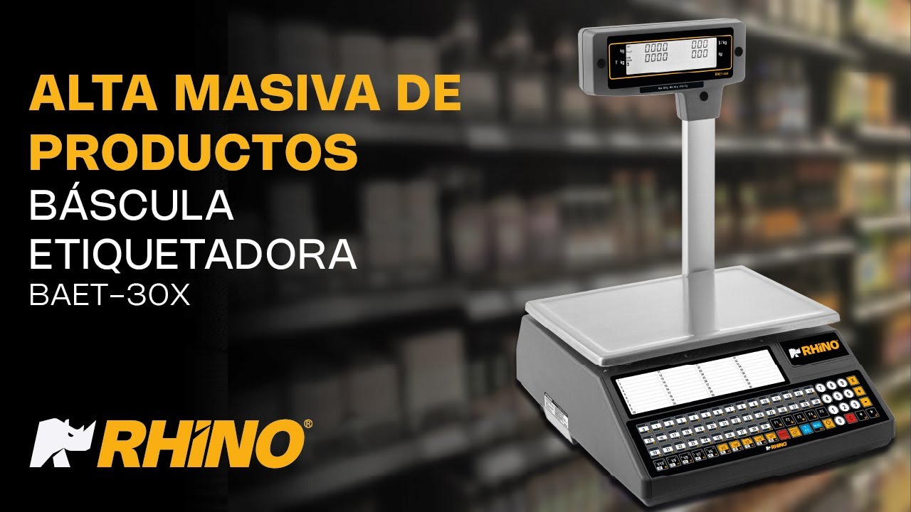 Báscula Etiquetadora BAET-30X | Tutorial Alta Masiva de Productos, Base de Datos | RHINO