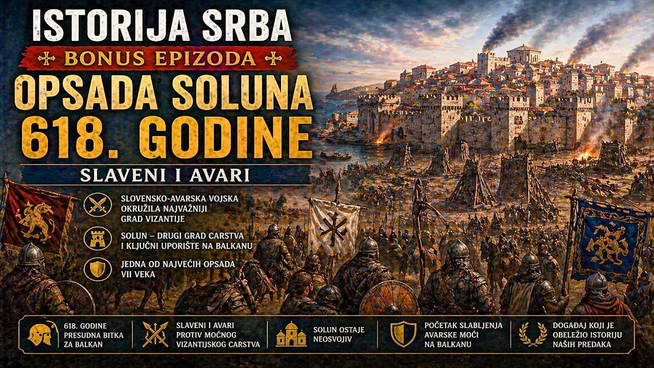 Istorija Srba, Bonus Epizoda - Opsada Soluna 618. godine, Slaveni, Avari i Sveti Dimitrije
