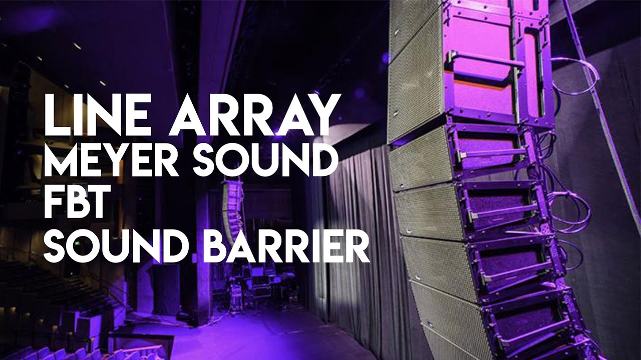 Conoce los Line Array Meyer Sound Leopard, FBT y Sound Barrier