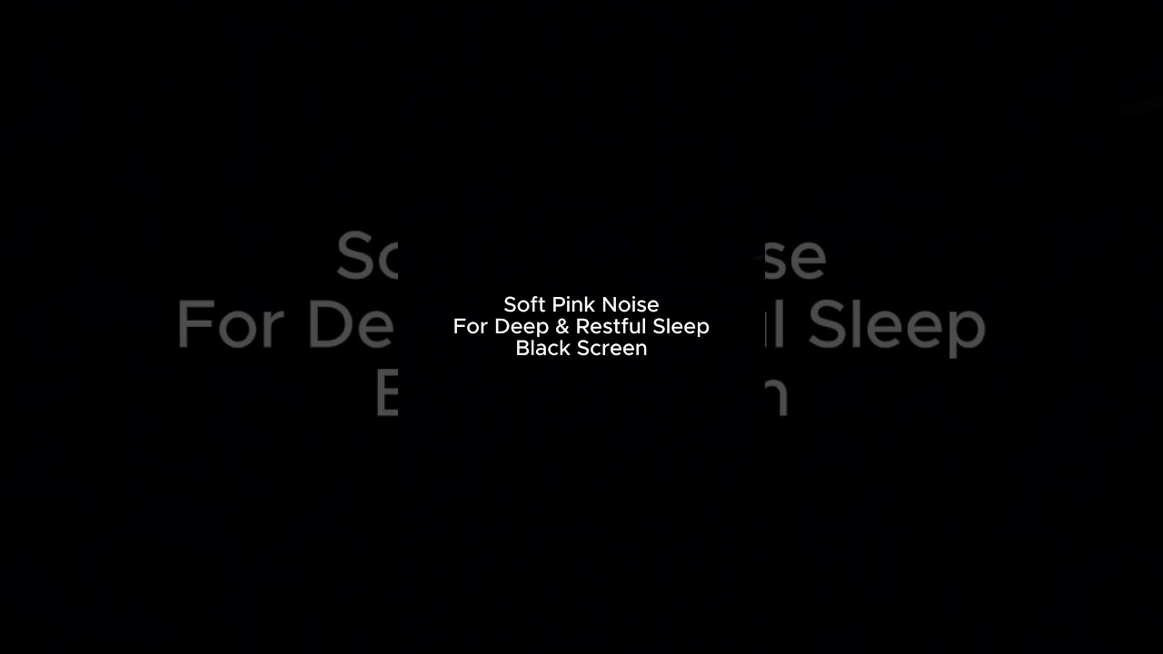 Pink Noise for Deep Sleep  Black Screen  8 Hours
