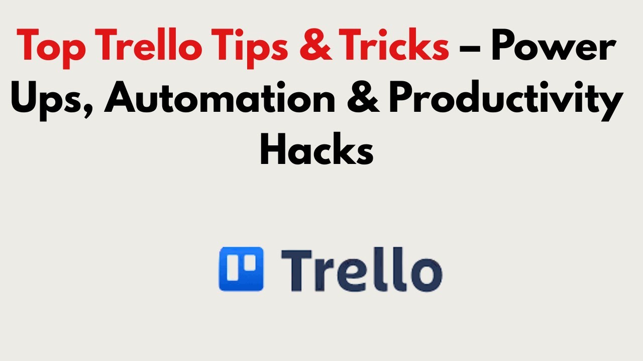 Top Trello Tips & Tricks 2026 – Power Ups, Automation & Productivity Hacks