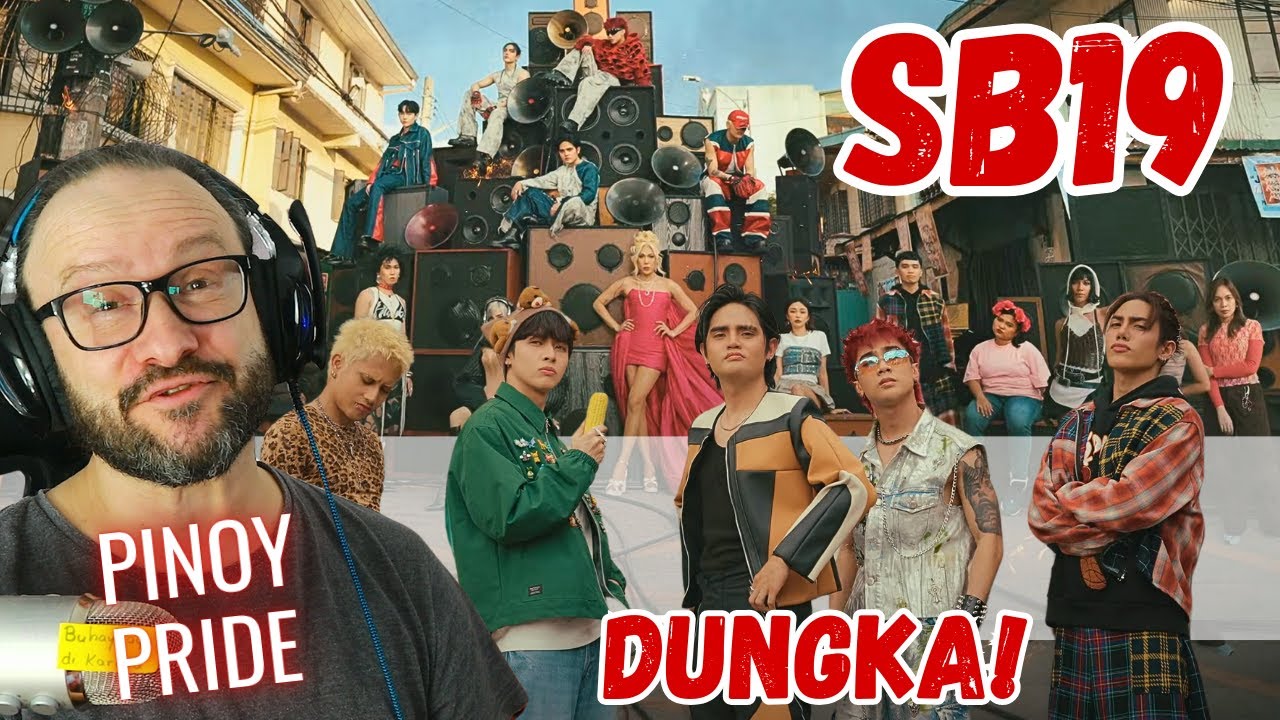 filipino pride!!! SB19 'DUNGKA!' Music Video reaction