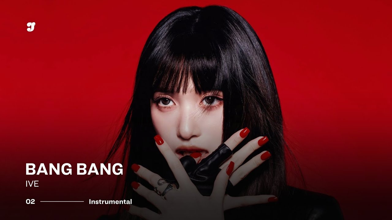 IVE &ndash; BANG BANG | Instrumental