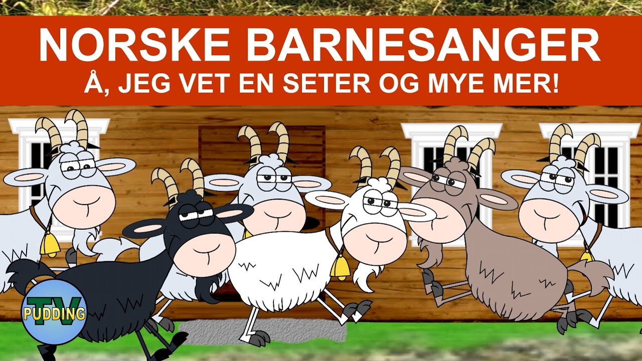 Barnesanger på norsk - Å, jeg vet en seter m.m. | 40+ min.