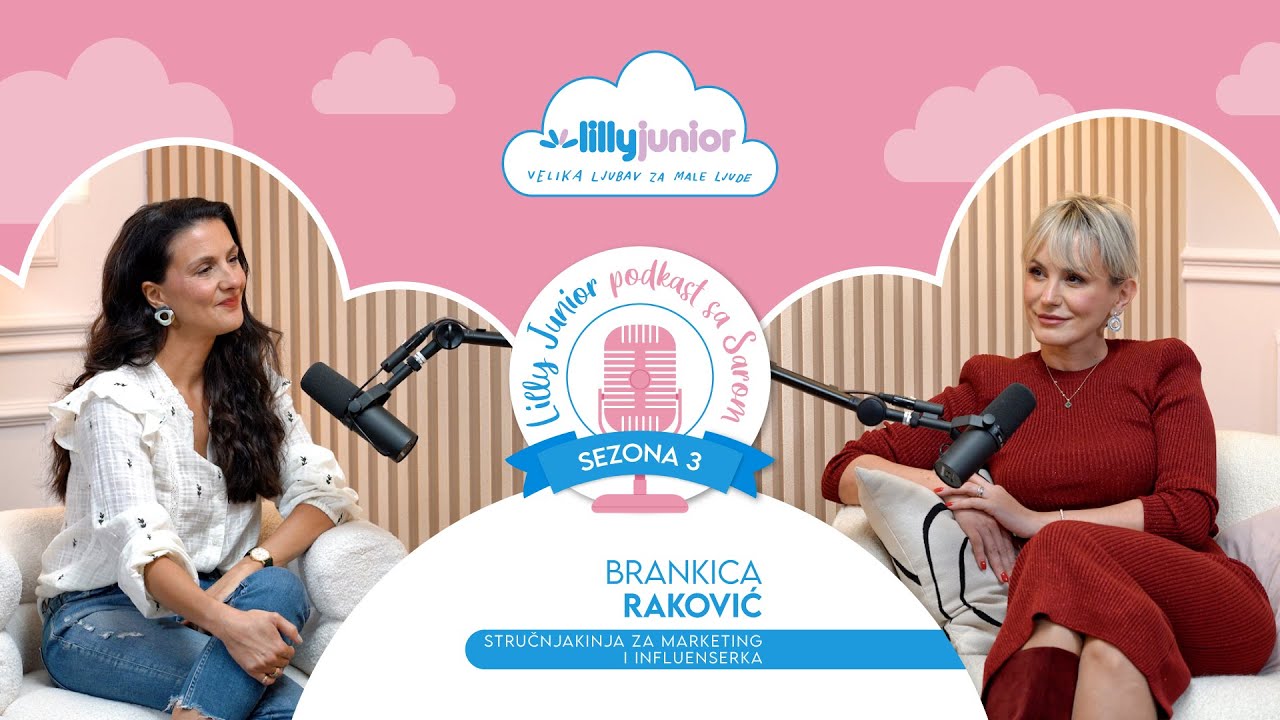 Lilly Junior Podkast sa Sarom - S03, E6 - Brankica Raković