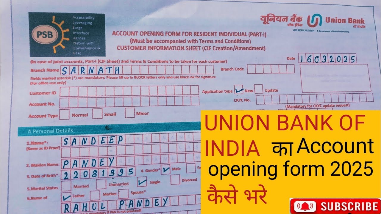 Union bank of india ka account opening form kaise bhare 2025 me