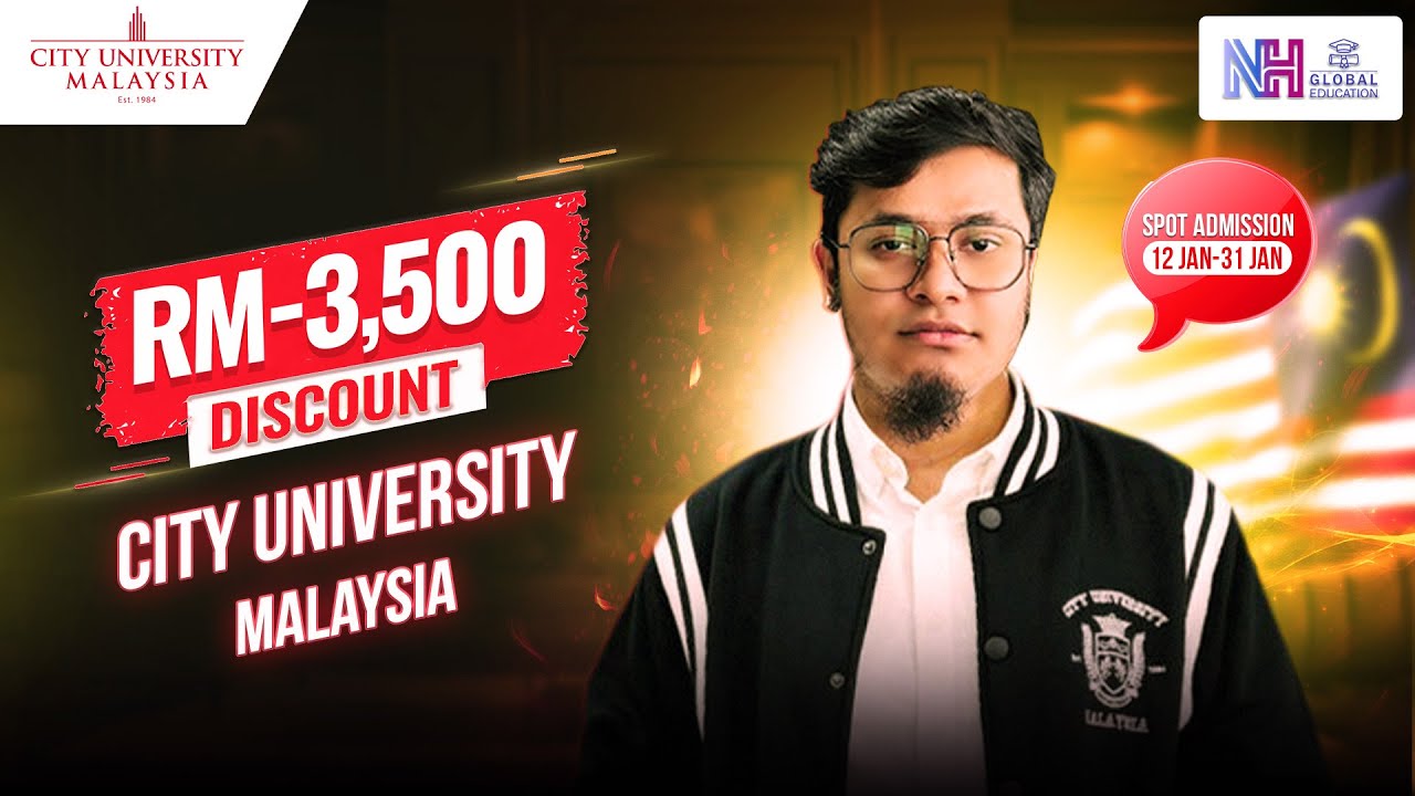 RM3500 Discount l City University Malaysia l ২০২৬ সালের স্পট ভর্তি চলছে l 