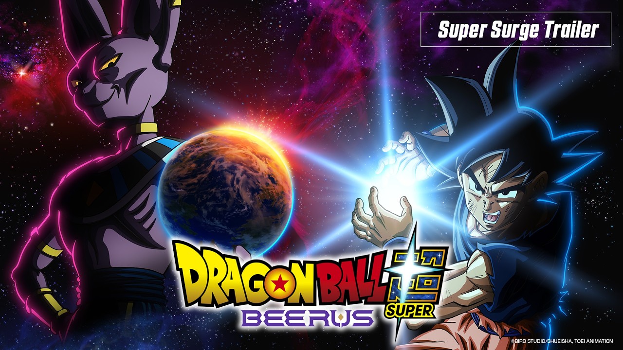 Anime &ldquo;Dragon Ball Super: Beerus&rdquo; | Super Surge Trailer