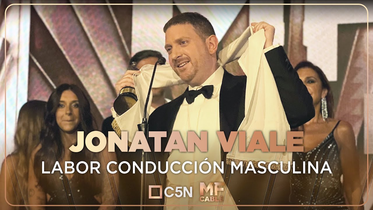 JONATAN VIALE | LABOR CONDUCCIÓN MASCULINA | MARTÍN FIERRO DE CABLE 2025